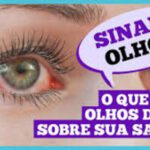 Sinais que os olhos podem revelar sobre a saúde