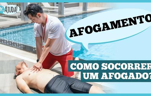 dr.-ajuda:-o-que-fazer-em-caso-de-afogamento?-como-socorrer?