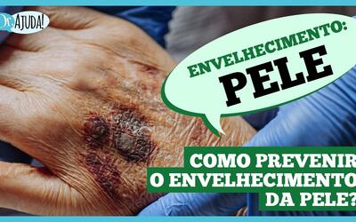 envelhecimento-da-pele:-como-prevenir