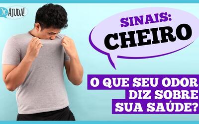 sinais:-cheiro